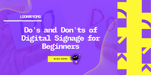 dos and donts of digital signage for beginners