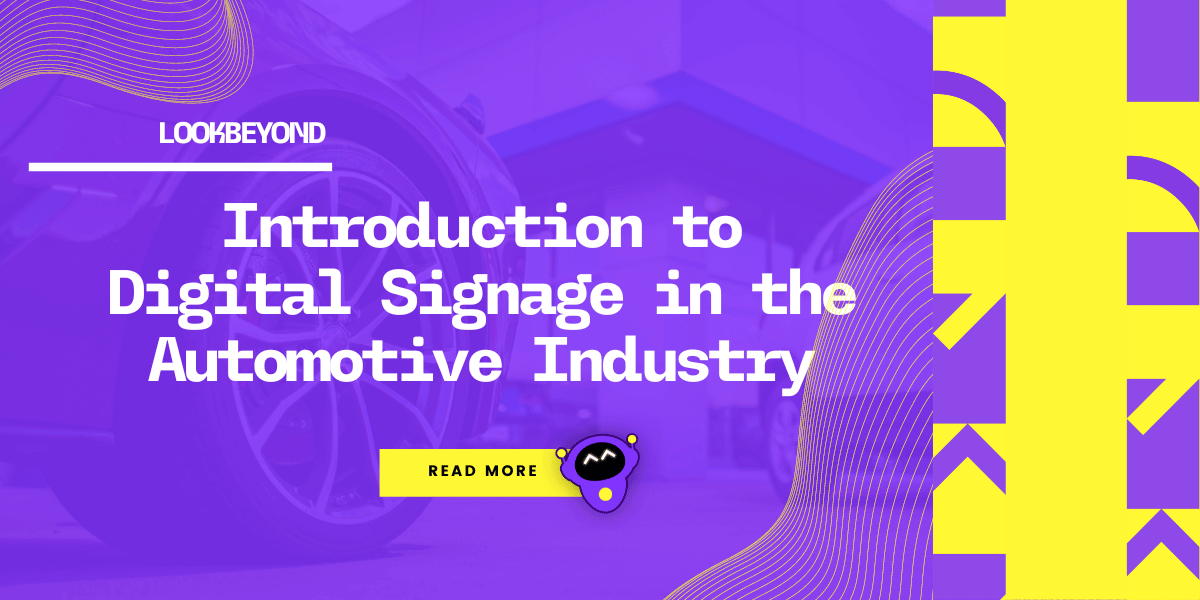 Introduction to Digital Signage in the Automotive Industry