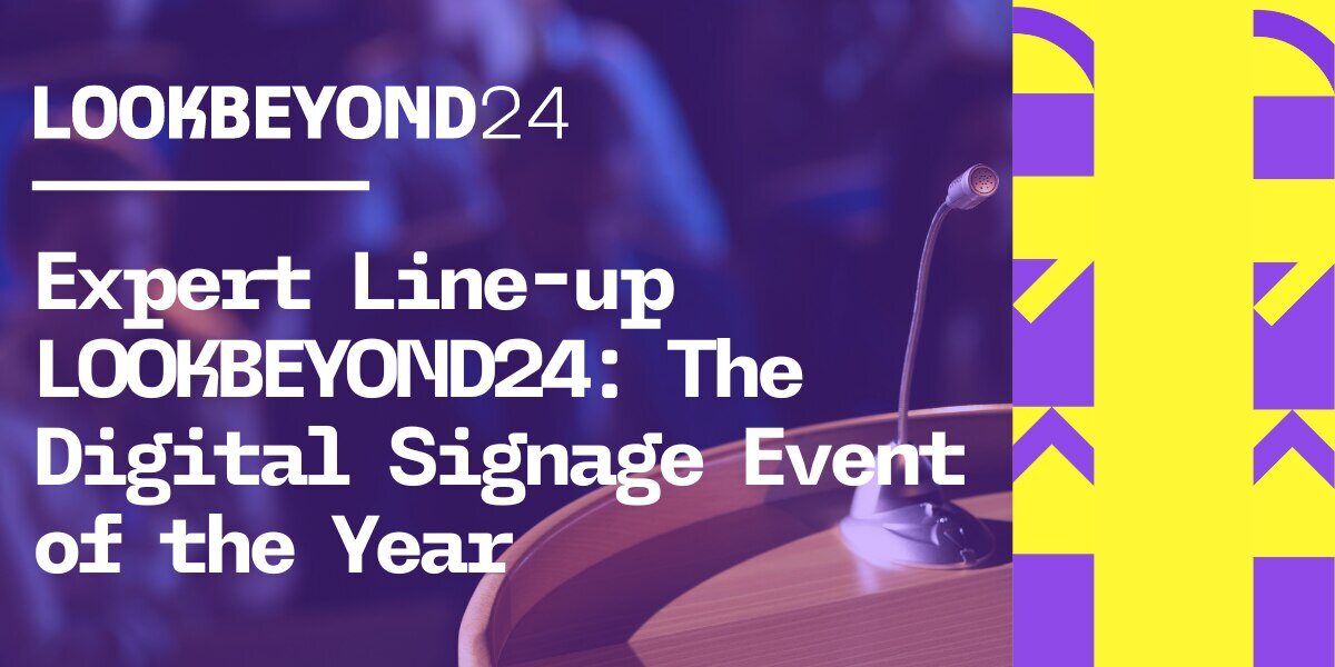 LOOKBEYOND24 speaker line-up for the online digital signage event of the year